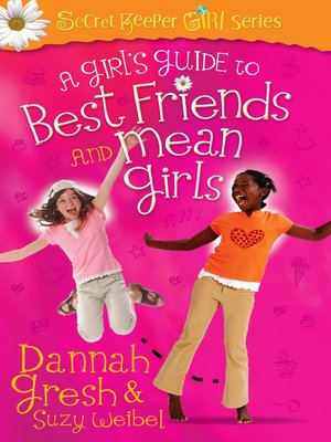 cover image of A Girl's Guide to Best Friends and Mean Girls